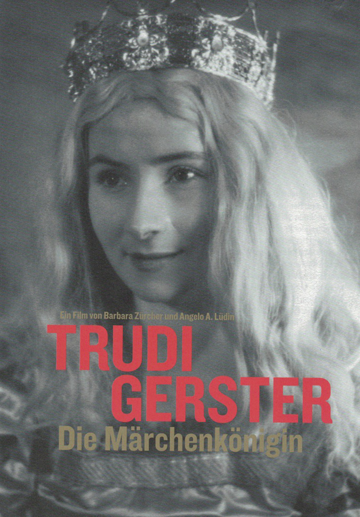 Trudi Gerster - Die Märchenkönigin